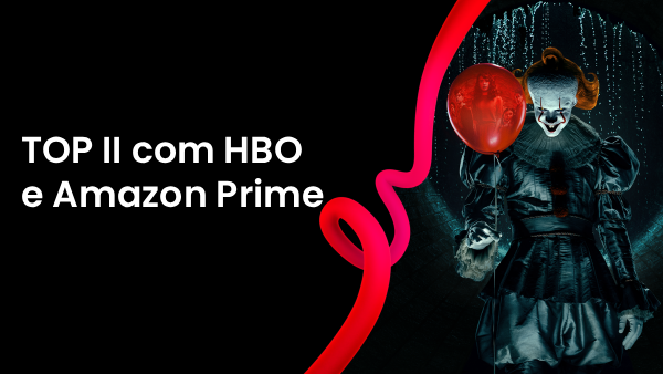 TOP CONNECT II com HBO e Amazon Prime